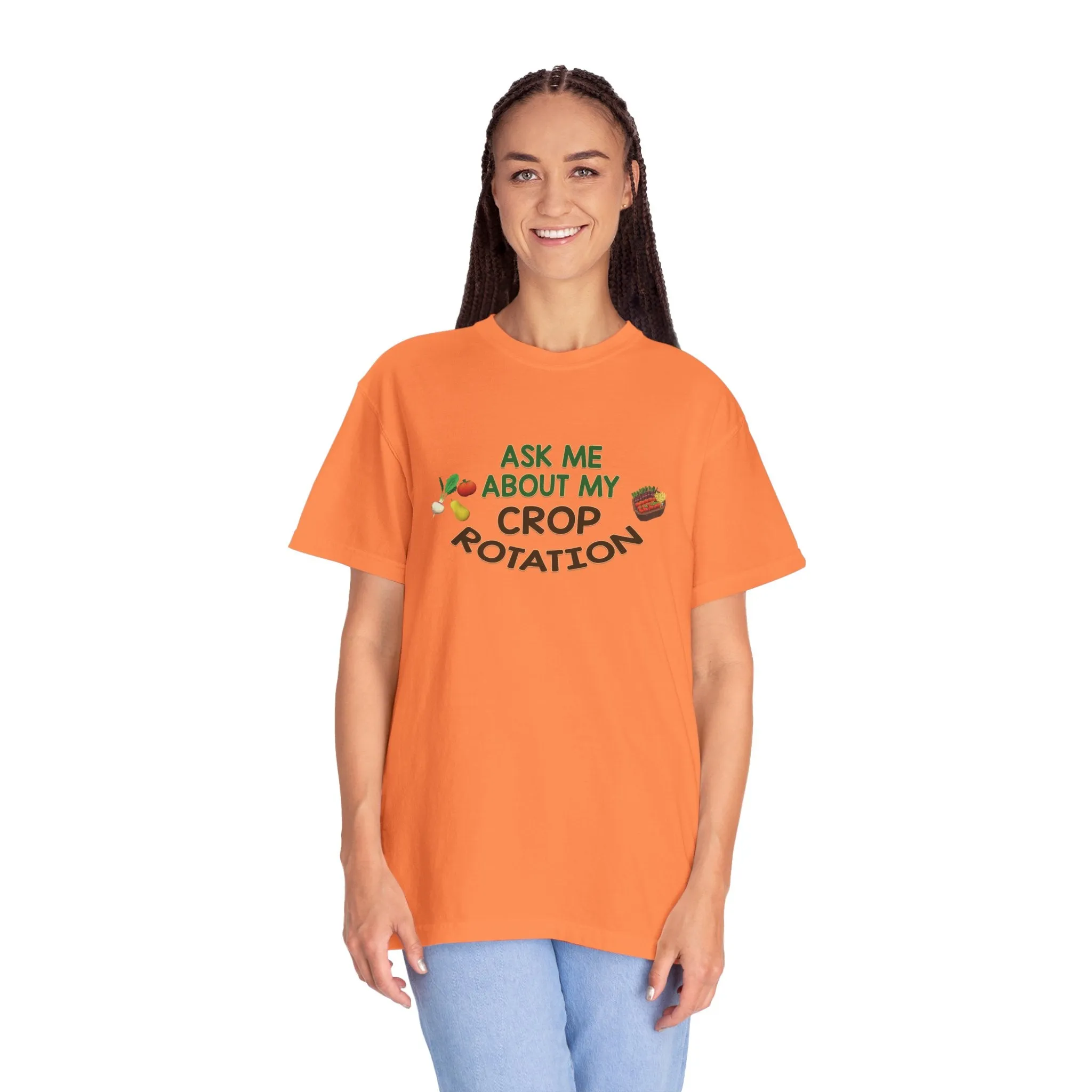 Ask Me About My Crop Rotation - T-Shirt