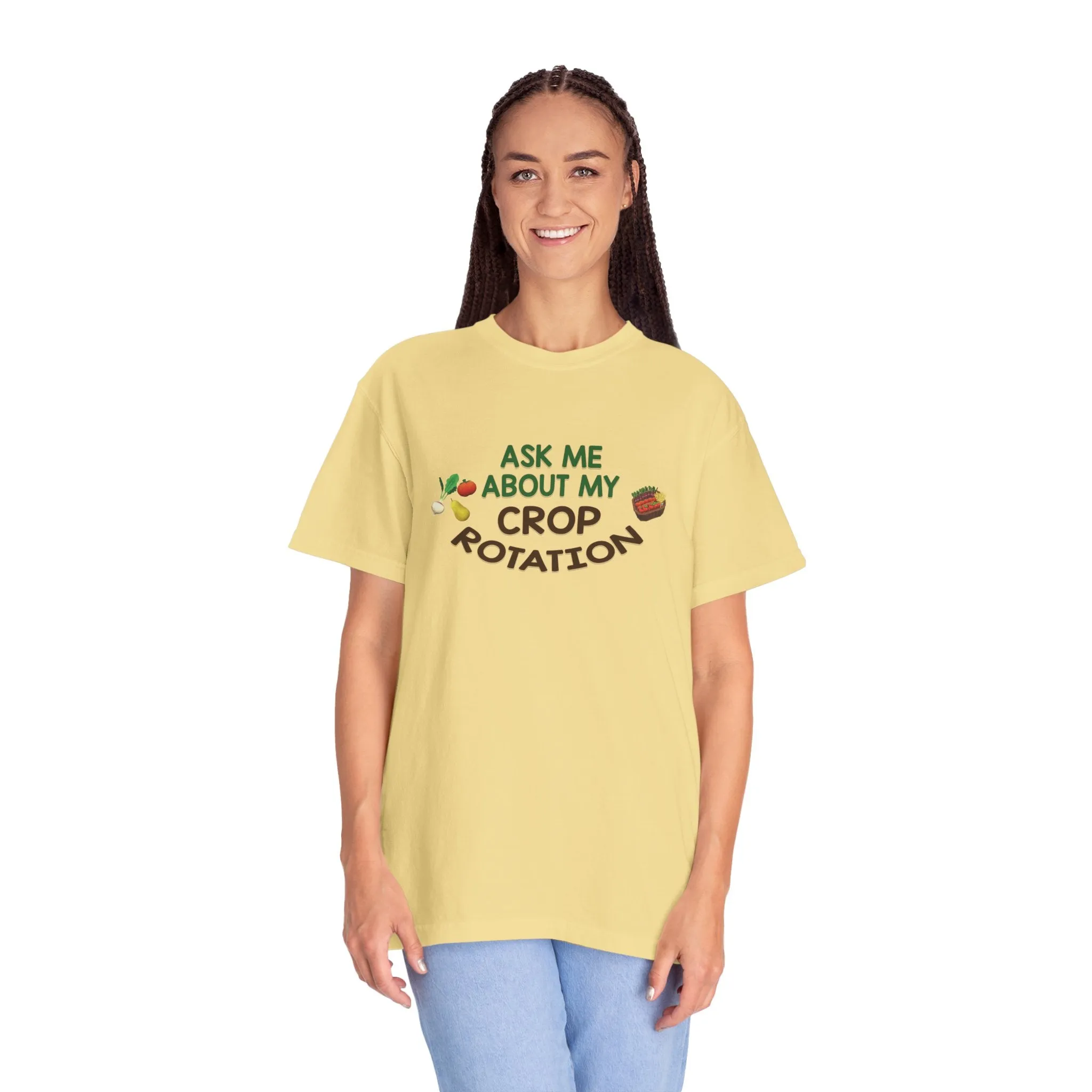 Ask Me About My Crop Rotation - T-Shirt