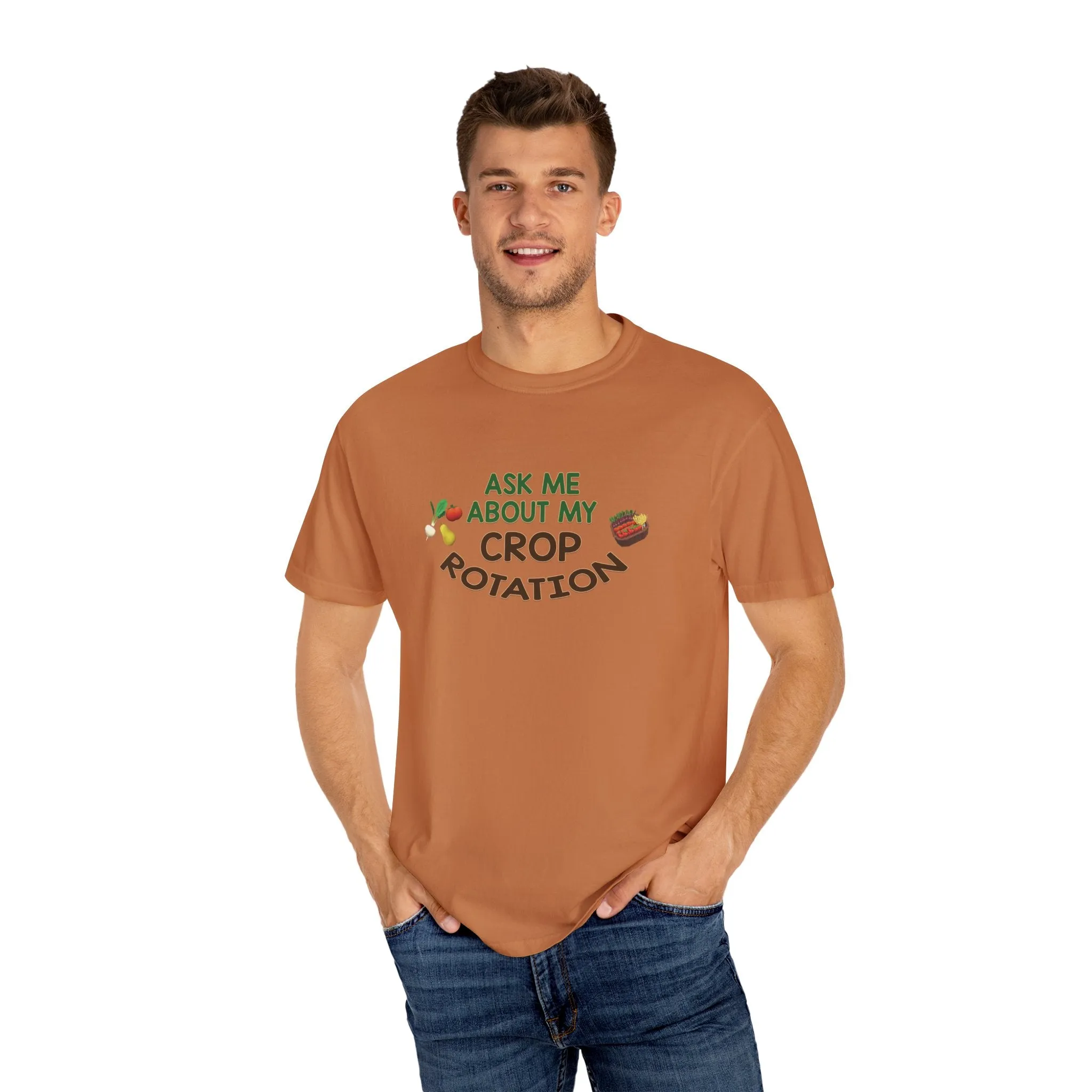 Ask Me About My Crop Rotation - T-Shirt