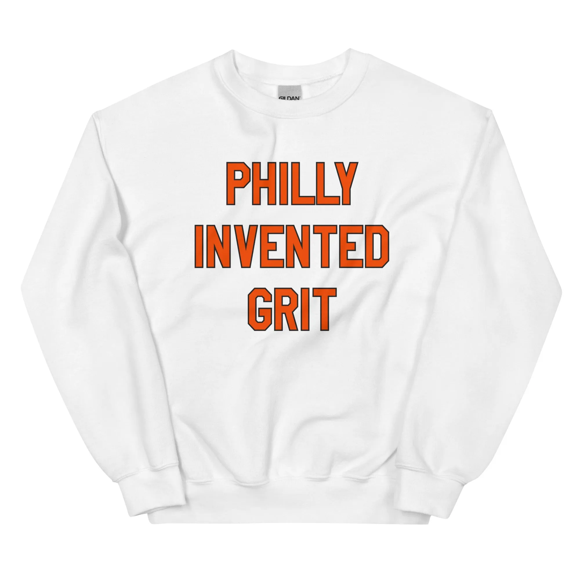 "Philly Invented Grit" Sweatshirt