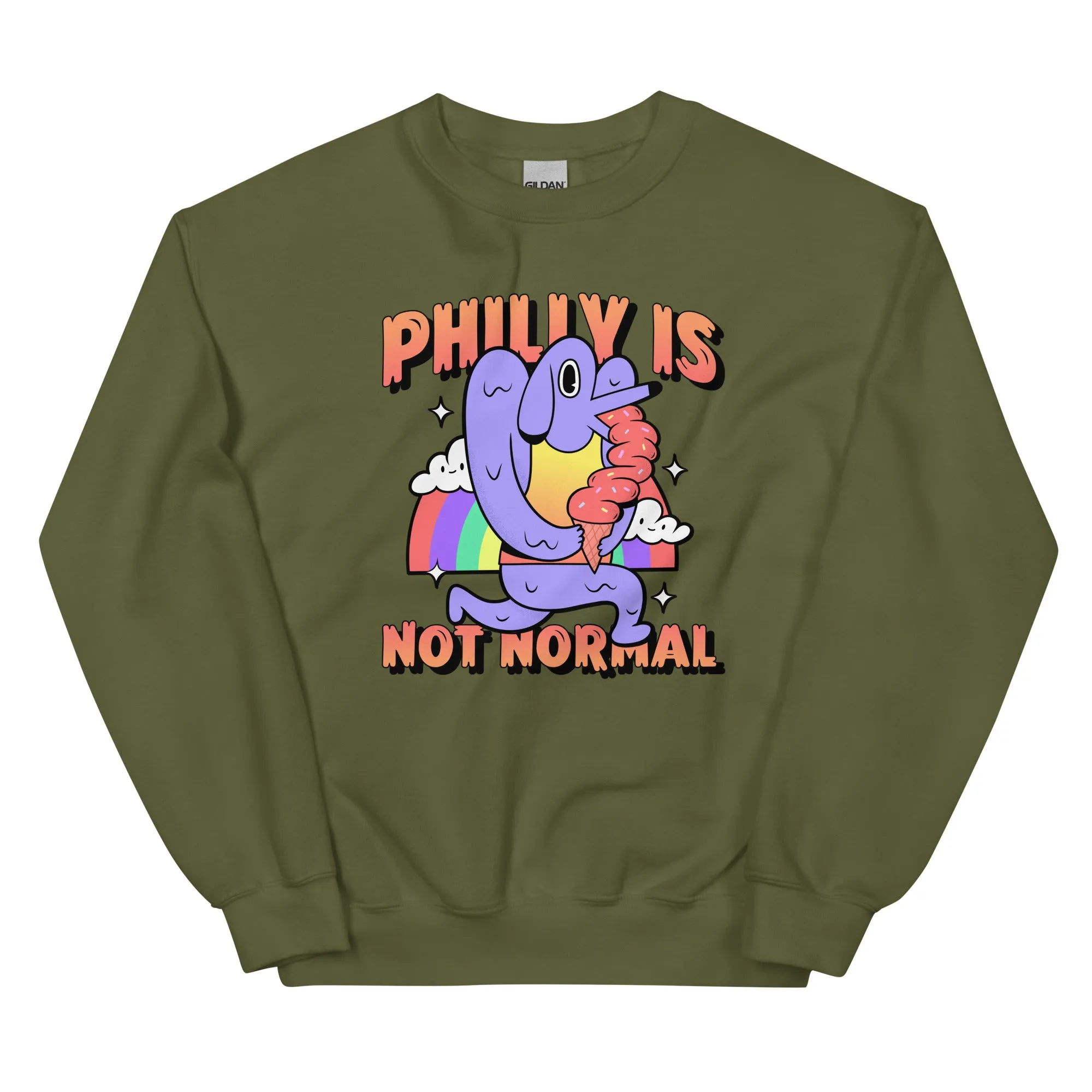 "Philly Is Not Normal" Sweatshirt