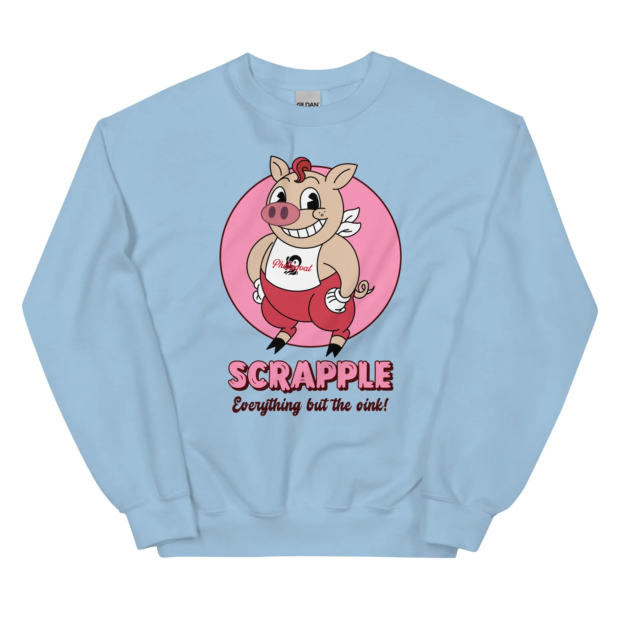 "Scrapple" Sweatshirt