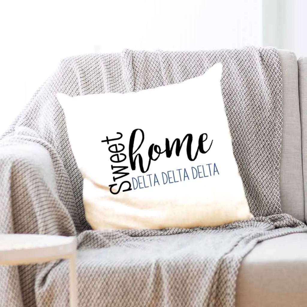 Sweet Home Delta Delta Delta Throw Pillow Cover for Sorority Room Decor