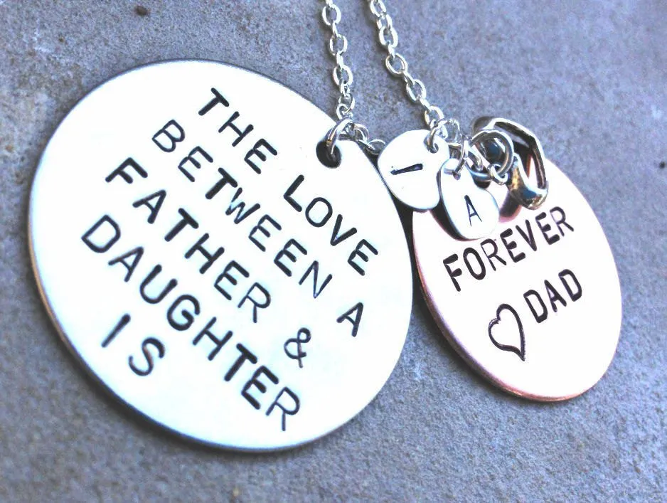 The Love Between A Father and Daughter is Forever, Daughter Gift, Father Daughter Necklace, Personalized from dad, Custom Father Daught